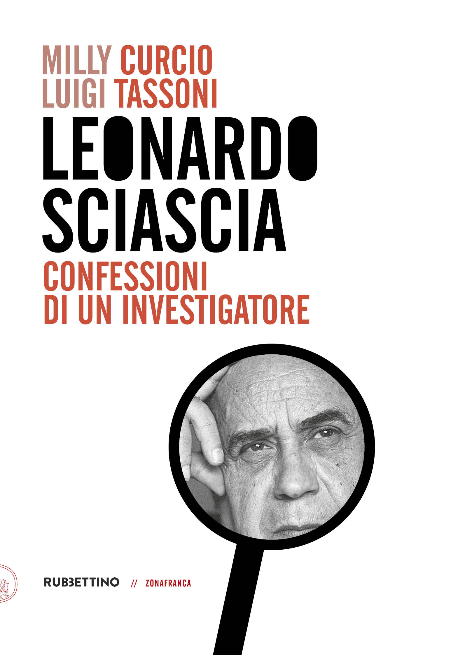 Leonardo Sciascia scrittore editore ovvero La felicità di far